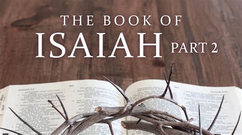 The Book of Isaiah Part 2 - Puget Sound Bible Institute