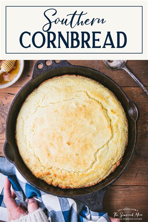 Southern Cornbread Recipe - The Seasoned Mom