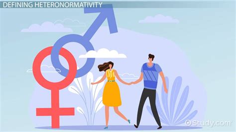 Heteronormativity | Definition & Examples - Video & Lesson Transcript ...