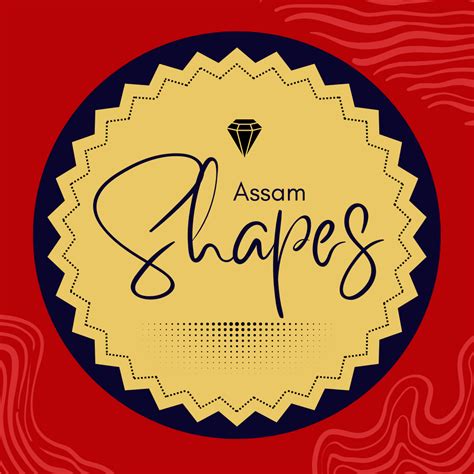 "Assam Shapes: Celebrating Heritage & Natural Splendor"