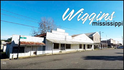 Wiggins Mississippi Downtown Tour - YouTube