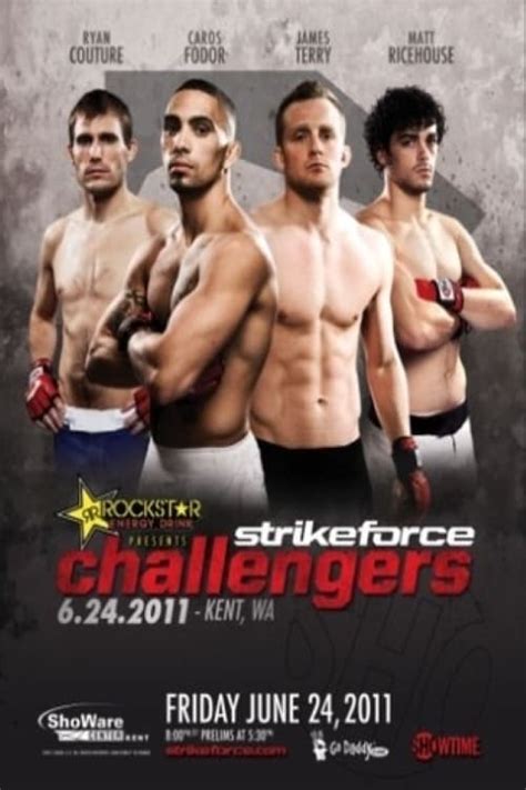 Strikeforce Challengers 16: Fodor vs. Terry (2011) - Posters — The Movie Database (TMDB)