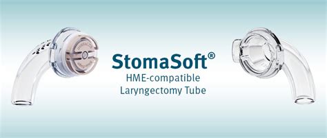 Blom-Singer® Stomasoft Laryngectomy Tubes