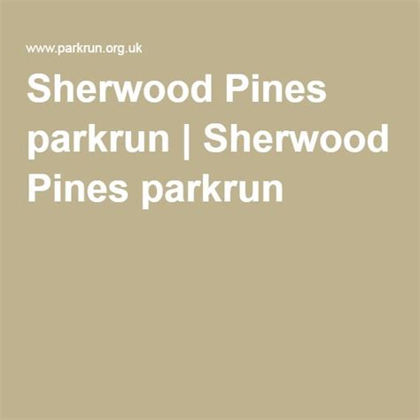 Sherwood Pines parkrun | Sherwood pines, Sherwood, Pine