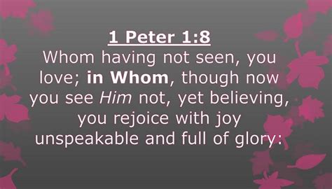 1 Peter 1:8 - Never Seeing Yet Believing