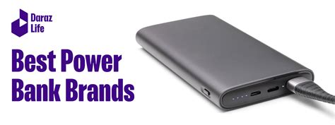 Best-power-bank-brands | Daraz Life