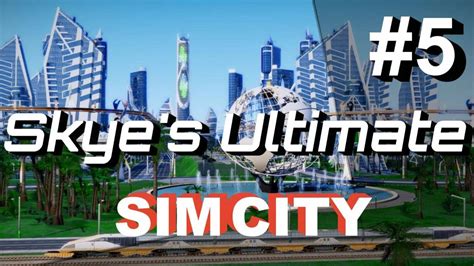 SimCity 5 (2013) #5 How To Build The Arcology Great Works FAST Cities ...