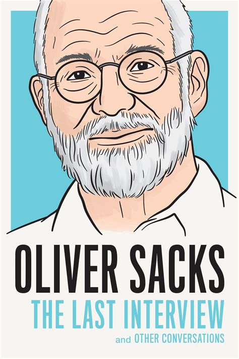 Oliver Sacks: The Last Interview by Oliver Sacks - Penguin Books Australia