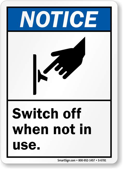 Switch Off When Not In Use ANSI Notice Sign| Low Prices, SKU: S-6781