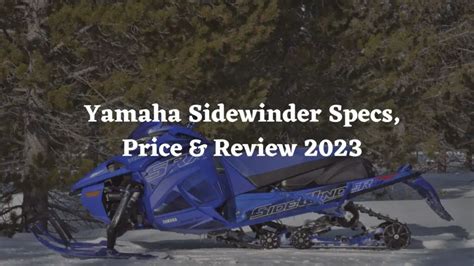 Yamaha Sidewinder Specs, Price & Review 2024