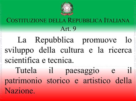 🇮🇹 #Costituzione della #Repubblica #Italiana 🇮🇹 Art. 9 La Repubblica promuove lo sviluppo della ...