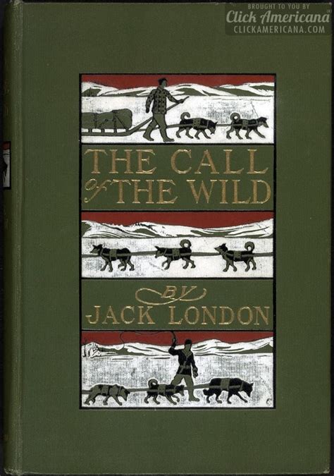 A first look at Jack London's 'The Call of the Wild' (1903) - Click ...