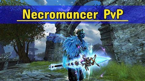 GW2 - Necromancer PvP #TopTier - YouTube