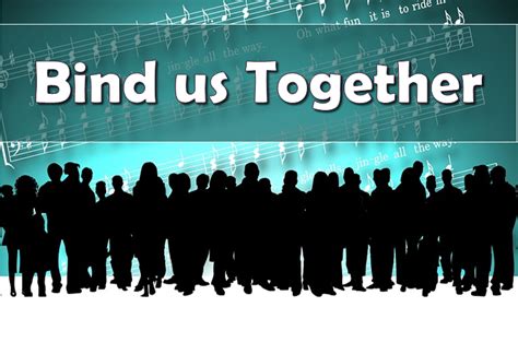 Bind us Together | GodSongs.net