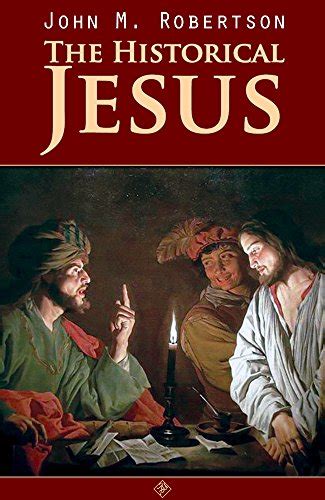 The Historical Jesus by J. M. Robertson - Download link