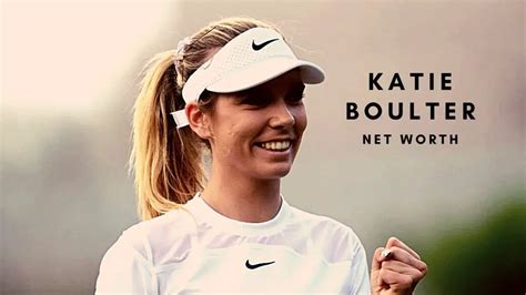 Katie Boulter 2022 - Net Worth, Career, Early life, and more