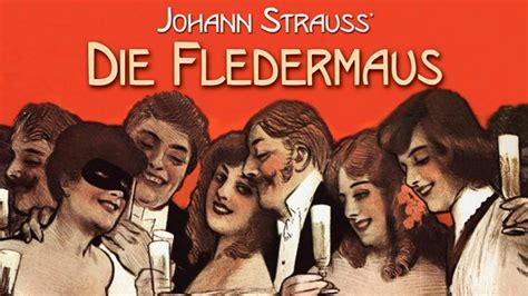 Opera Profile: Strauss II’s Perennial New Year’s Classic, ‘Die Fledermaus’