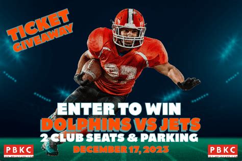 PBKC DOLPHIN TICKET GIVEAWAY – ENTER TO WIN TWO DOLPHINS VS. JETS CLUB LEVEL TICKETS AND PARKING ...