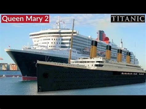 Titanic Vs Queen Mary 2