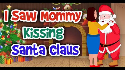 I Saw Mommy Kissing Santa Claus | Christmas Songs & Carols For Children ...