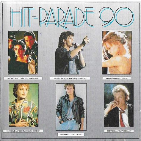 Hit-parade 90 - Vanessa Paradis, Jo Lemaire, Viktor Lazlo, Patrick Bruel, Didier Barbelivien ...