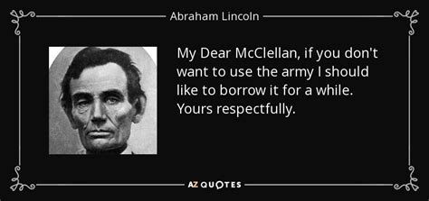 TOP 10 MCCLELLAN QUOTES | A-Z Quotes