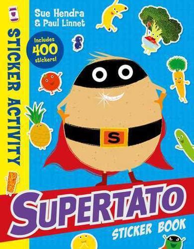 Supertato Sticker Book : Sue Hendra, : 9781471193538 : Blackwell's