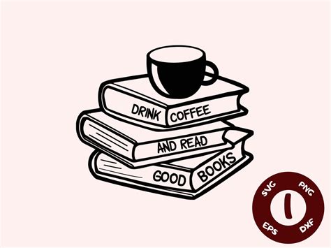 Coffee Mug Svg Coffee Quote Svg Read Svg Book Lover Svg Book Svg Reading Svg Books Svg Coffee ...