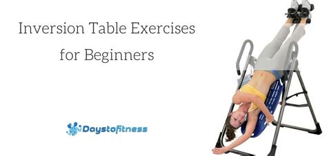 Inversion Table Exercises for Beginners | Days To Fitness