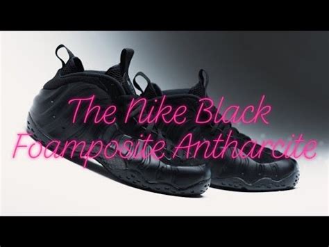 The Nike Black Foamposite Anthracite . - YouTube