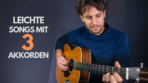 10 einfache Gitarren Lieder mit 3 Akkorden - YouTube