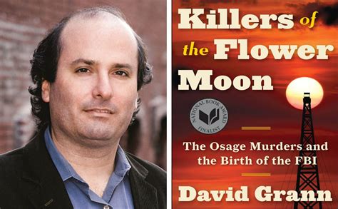 Killers of the Flower Moon: The Osage Murders and the Birth of the FBI by David Grann - West ...