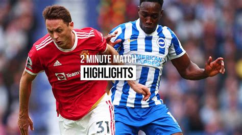 Match highlights Brighton 4 Man Utd 0 Premier League 7 May 2022 ...