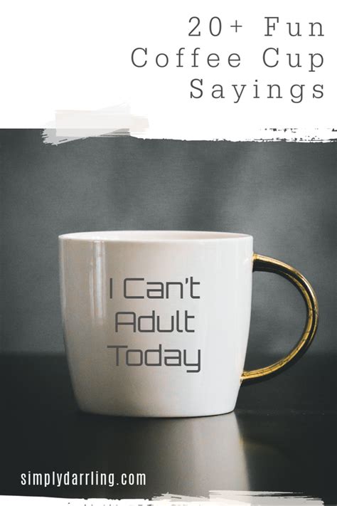 20+ Fun Coffee Cup Sayings