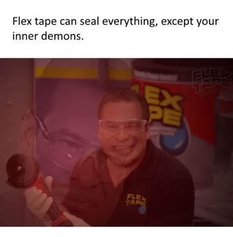 Flex seal Memes