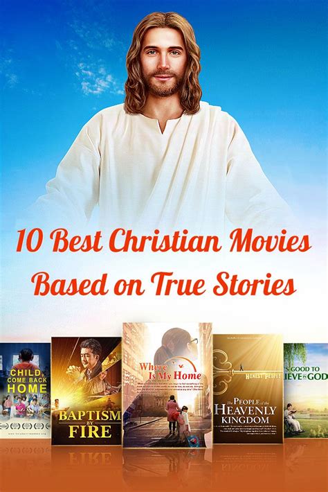 the 10 best christian movies based on true stories, including jesus's birth and his life
