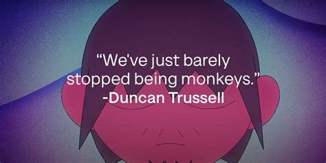 45 ‘Midnight Gospel’ Quotes and Sayings from Duncan Trussell’s Podcast