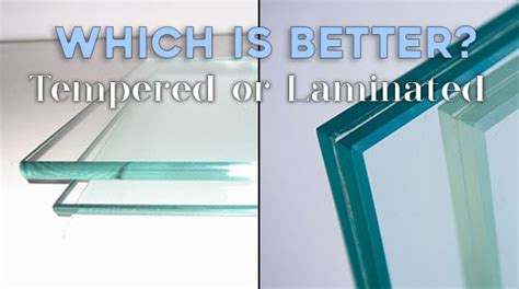 Laminated vs. Tempered Glass | Glass West