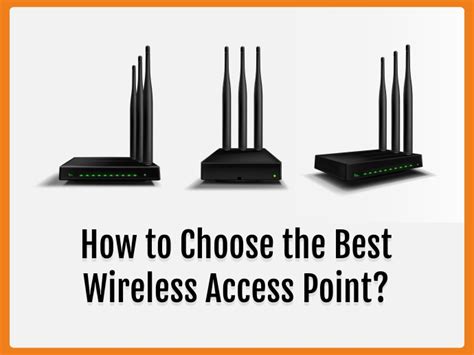 How To Choose The Best Wireless Access Point?