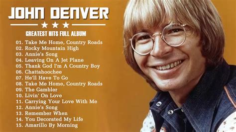 John Denver Greatest Hits Album - John Denver Best Songs Playlist ...