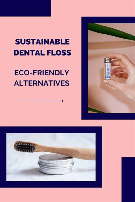 Sustainable Flossing: Eco-Friendly Floss Alternatives in 2022 ...