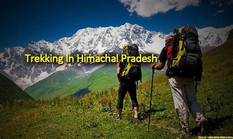 Trekking In Himachal | Trekking Places In Himachal | Waytoindia.com