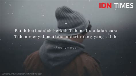 10 Quotes Elegan untuk Status Medsos buat Kamu yang Patah Hati