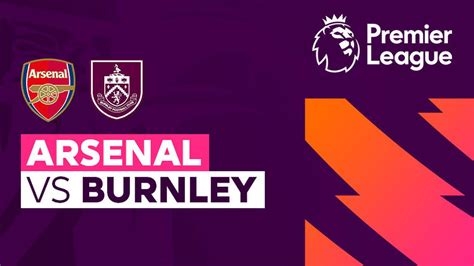 Arsenal vs Burnley - Full Match | Premier League 23/24 | Vidio