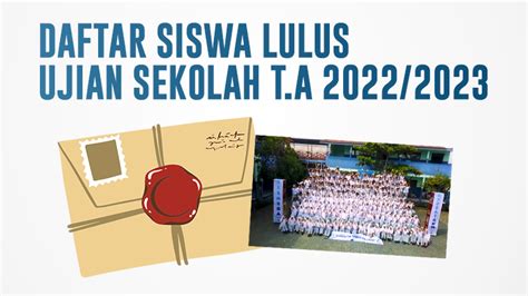 Daftar Siswa Lulus Ujian Sekolah T.A 2022/2023 - Pusat Keunggulan