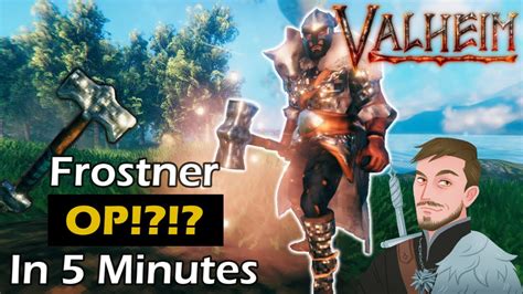 Is Frostner Overpowered!?!? (Explained in 5 minutes) - Valheim ...