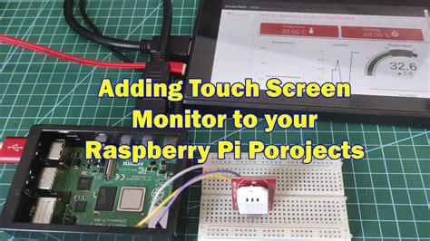 Adding Touch Screen Display to your Raspberry Pi Projects