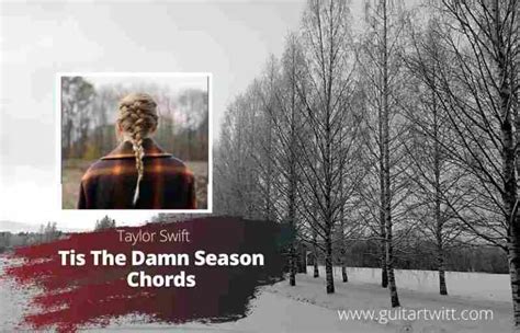 Taylor Swift - Tis The Damn Season Chords (Easy) For Guitar Piano ...