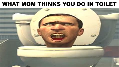 Skibidi Toilet Memes😅| WHAT MOM THINKS YOU DO IN THE TOILET - YouTube