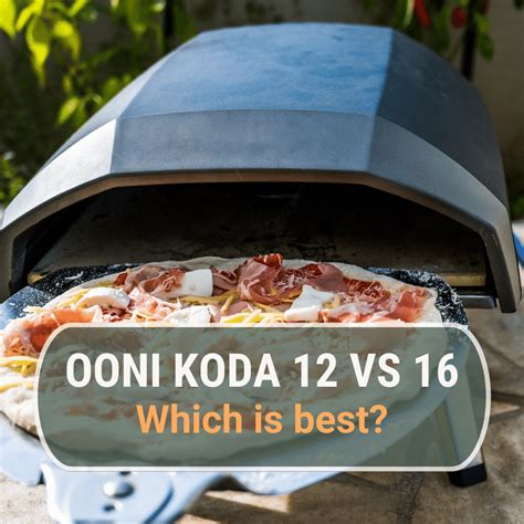 Ooni Koda 12 vs 16: Expert Comparison | Pizza Preacher